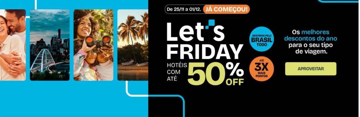 Let's Friday: viaje mais, pague menos com descontos de até 50%